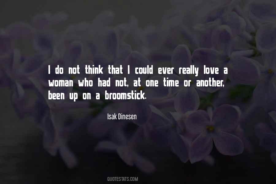 Isak Dinesen Quotes #952162