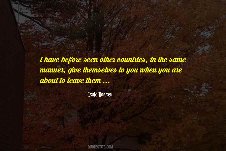 Isak Dinesen Quotes #967705