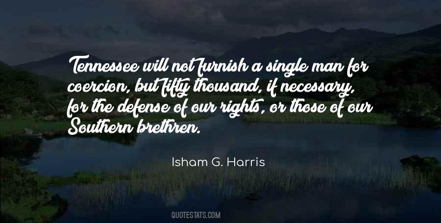 Isham G. Harris Quotes #1816065