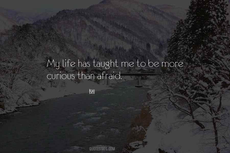 Ishi Quotes #149181 Ishi Quotes #149181