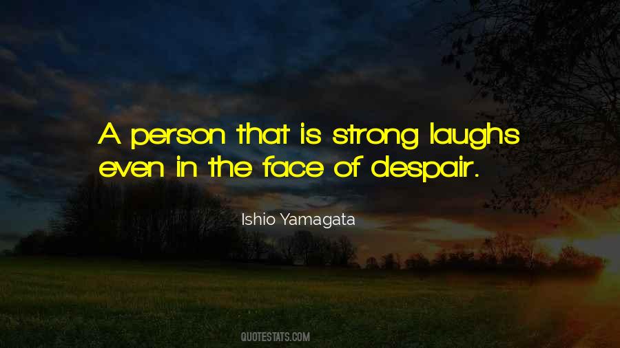 Ishio Yamagata Quotes #675924