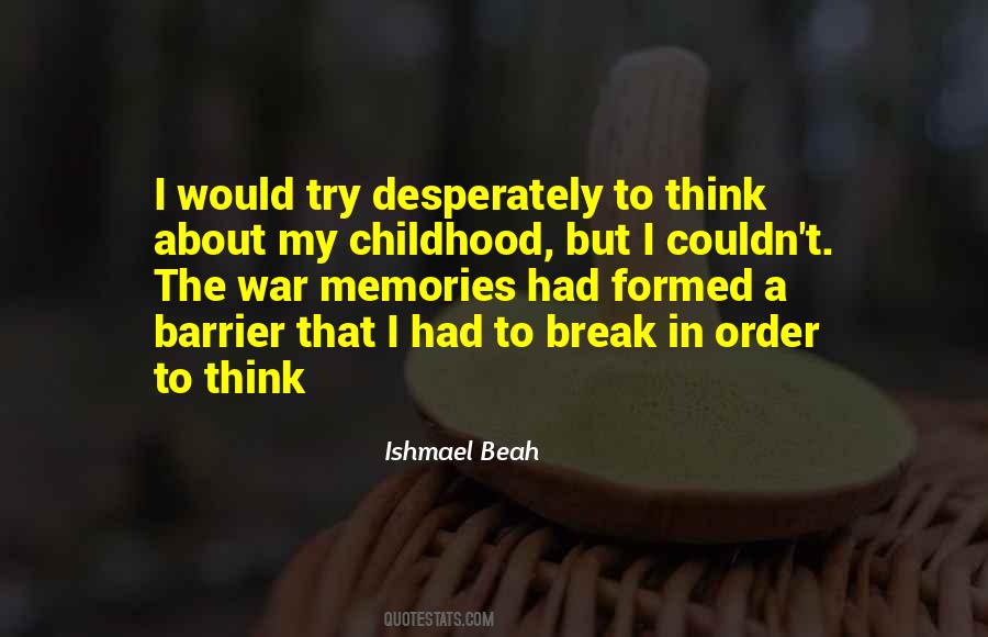 Ishmael Beah Quotes #964924