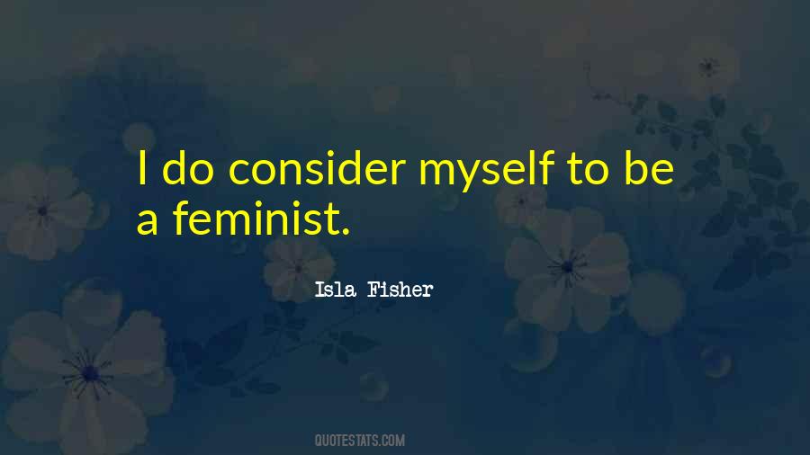 Isla Fisher Quotes #1287738