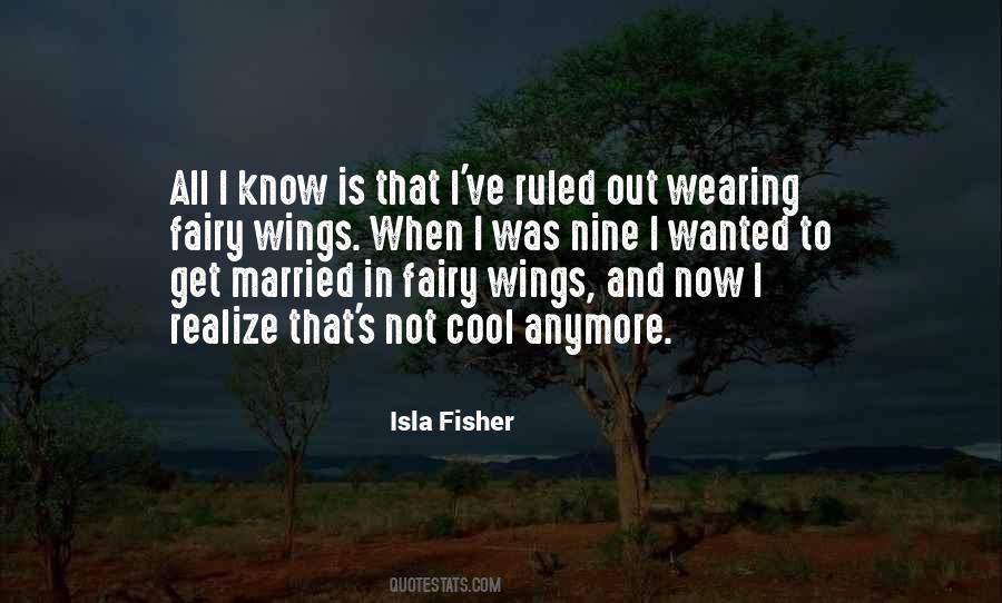 Isla Fisher Quotes #1636173