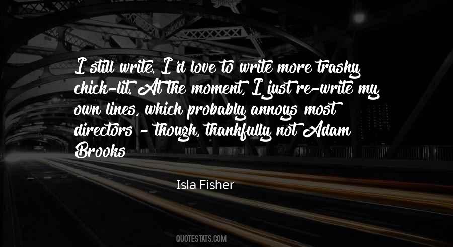Isla Fisher Quotes #1842449