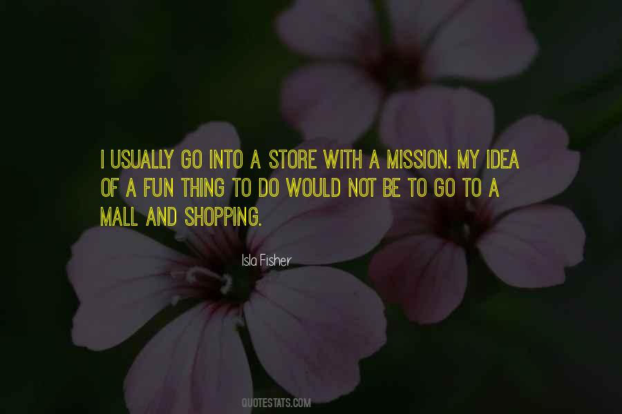 Isla Fisher Quotes #295998