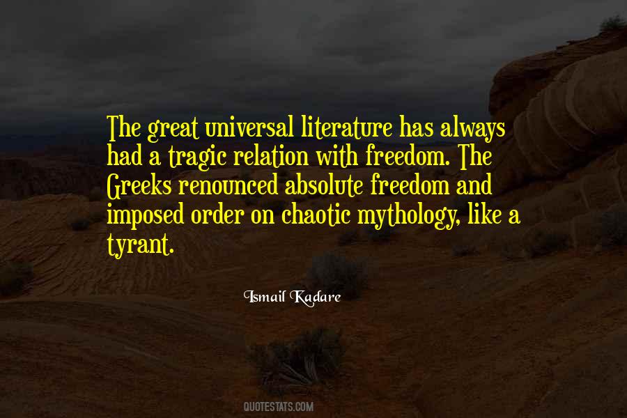 Ismail Kadare Quotes #1038205