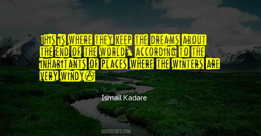 Ismail Kadare Quotes #1200165