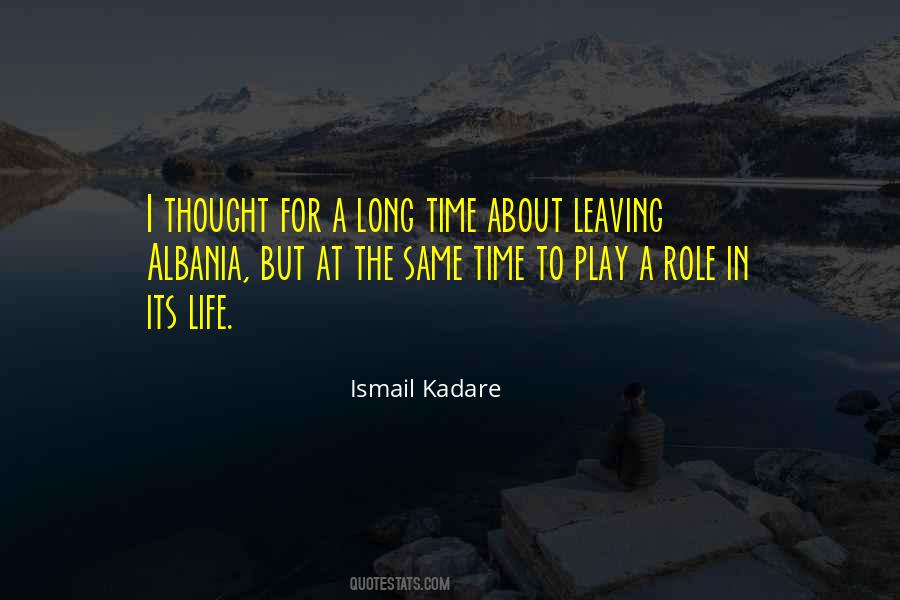 Ismail Kadare Quotes #1212675