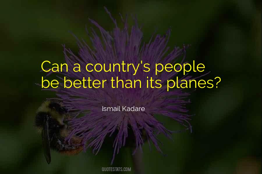 Ismail Kadare Quotes #1624499