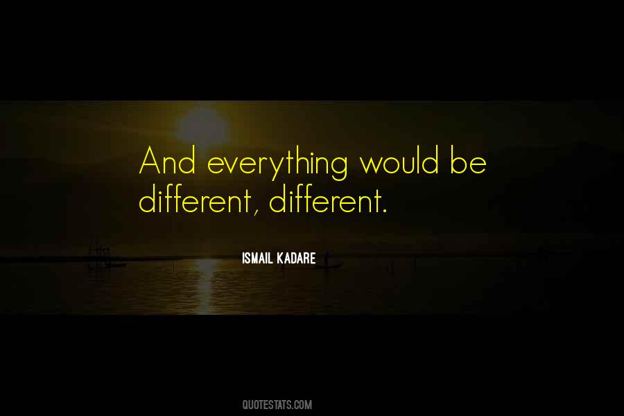 Ismail Kadare Quotes #257833 Ismail Kadare Quotes #257833