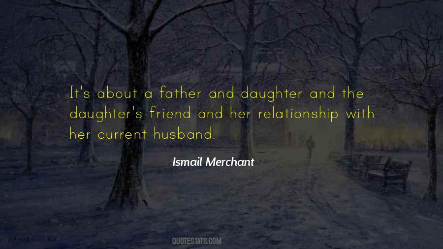 Ismail Merchant Quotes #904188