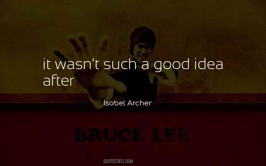 Isobel Archer Quotes #1728550