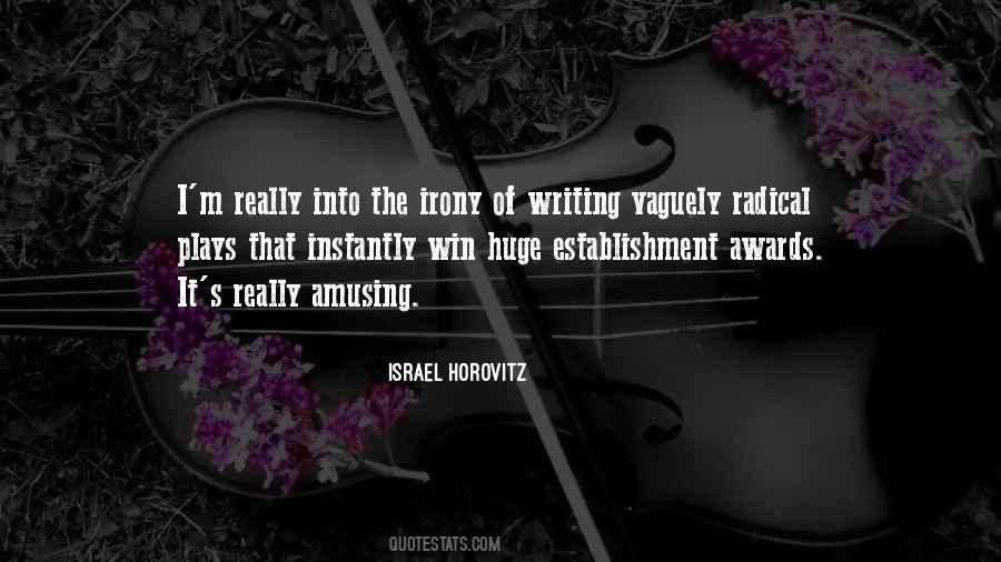 Israel Horovitz Quotes #1223351