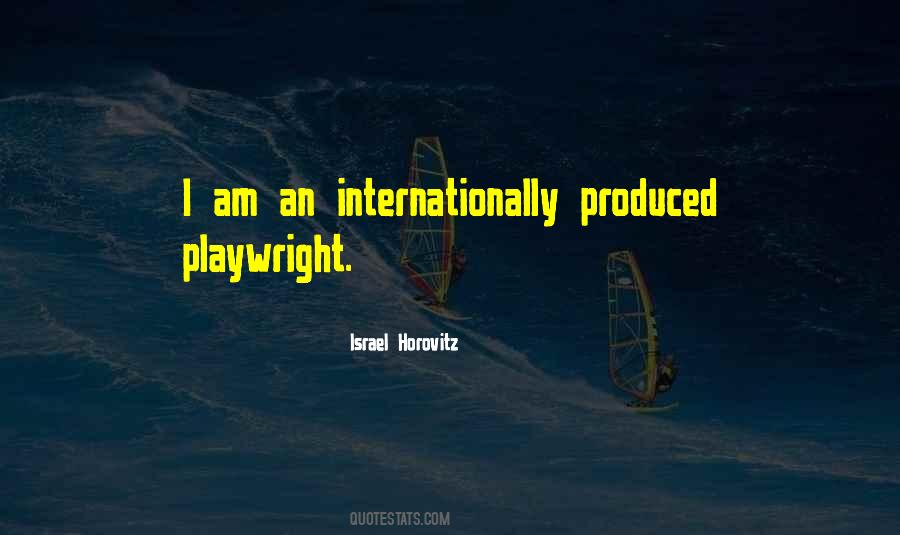 Israel Horovitz Quotes #1299390