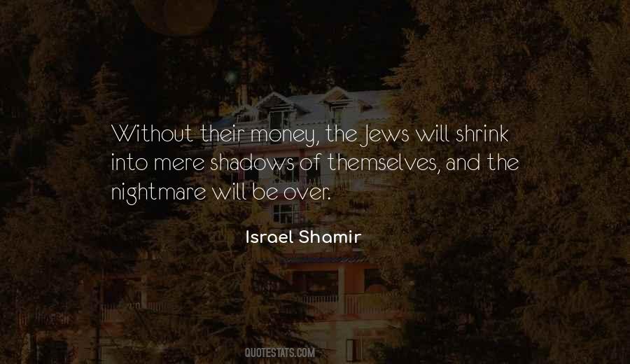 Israel Shamir Quotes #63836