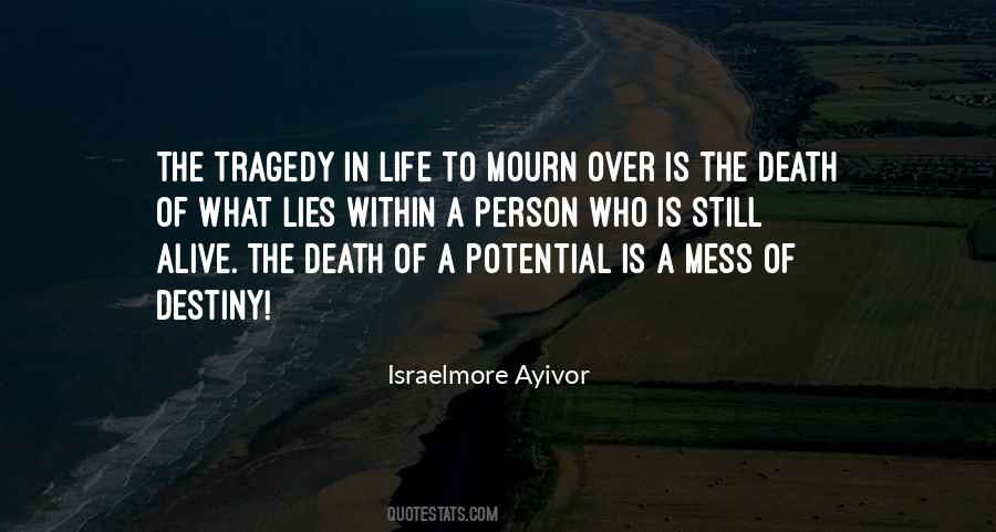 Israelmore Ayivor Quotes #1079317
