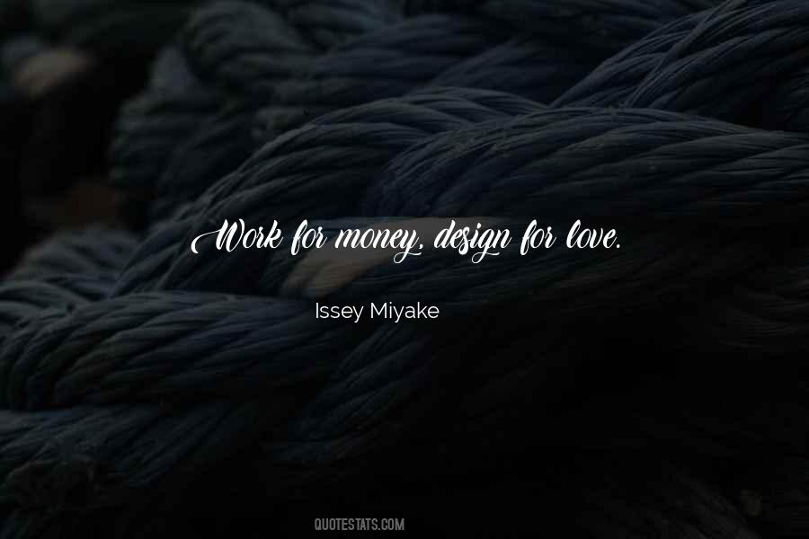 Issey Miyake Quotes #305216