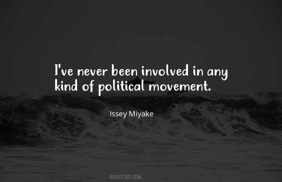 Issey Miyake Quotes #469428