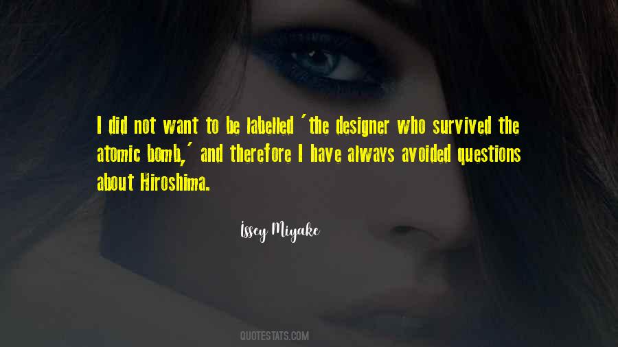 Issey Miyake Quotes #485547