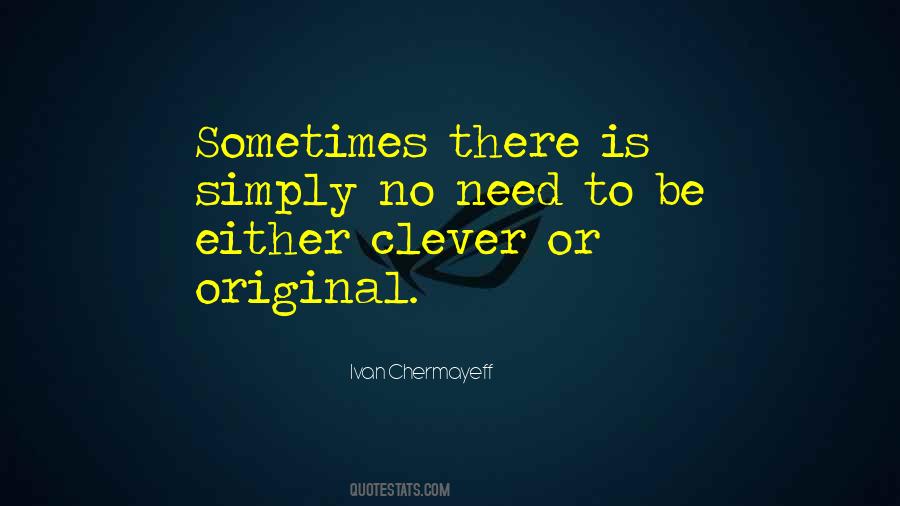 Ivan Chermayeff Quotes #123810