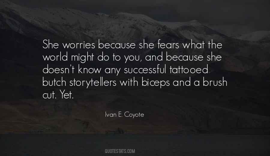 Ivan E. Coyote Quotes #176561