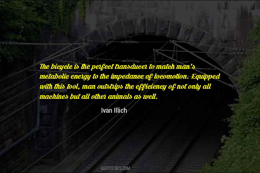 Ivan Illich Quotes #1630146