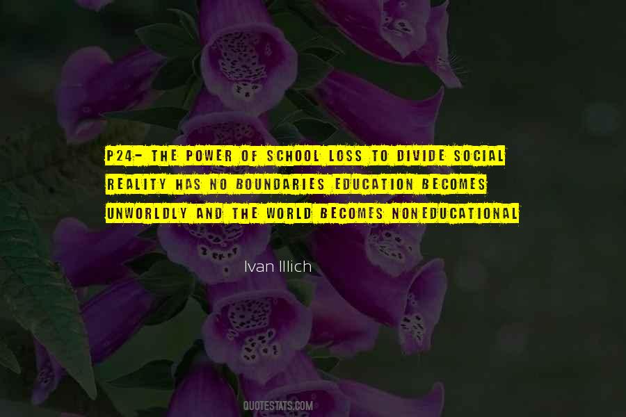 Ivan Illich Quotes #1631174