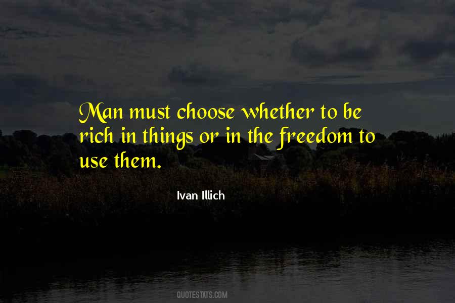 Ivan Illich Quotes #1643620