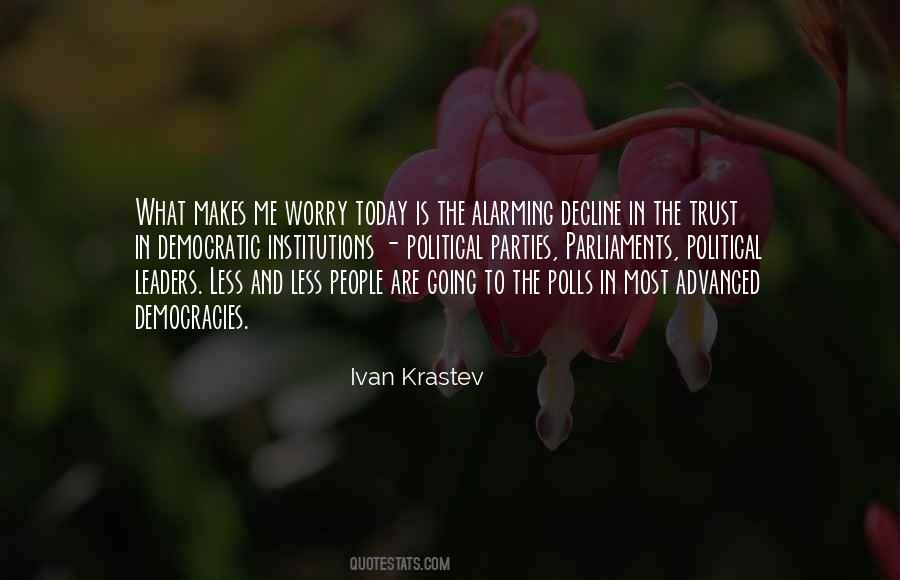 Ivan Krastev Quotes #494555
