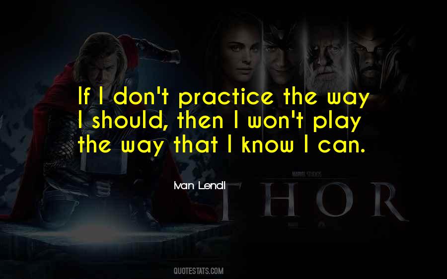 Ivan Lendl Quotes #109384