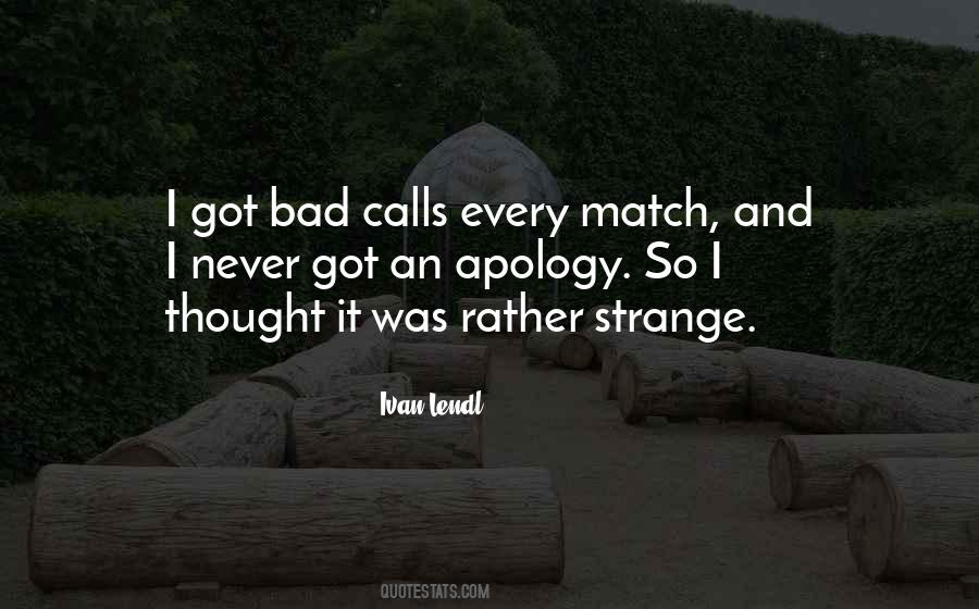 Ivan Lendl Quotes #1836279