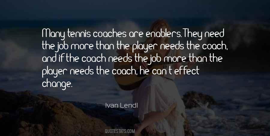Ivan Lendl Quotes #215519