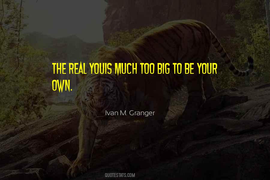 Ivan M. Granger Quotes #320104