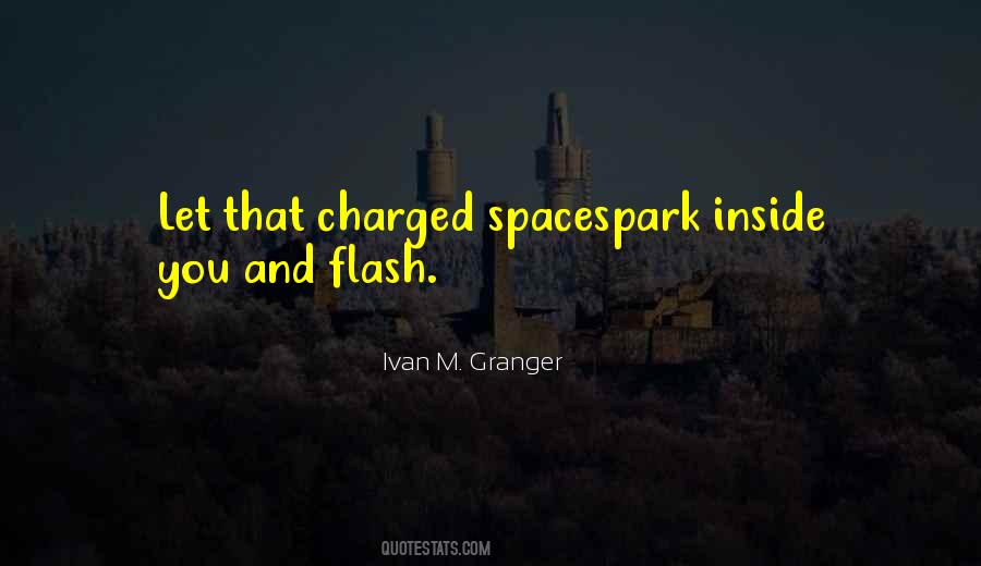 Ivan M. Granger Quotes #938250