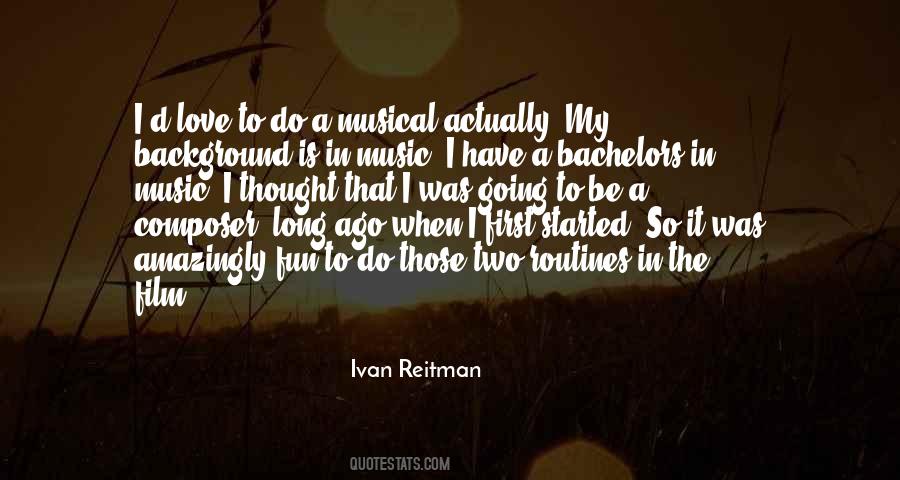 Ivan Reitman Quotes #1145111