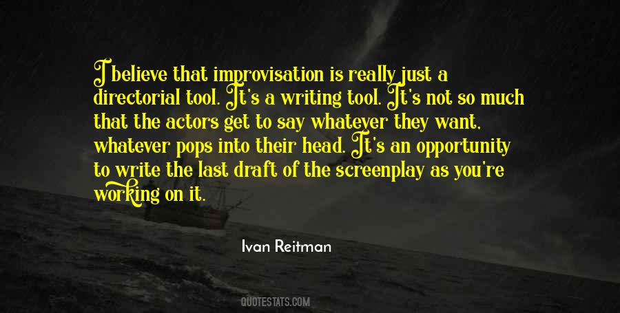 Ivan Reitman Quotes #337782