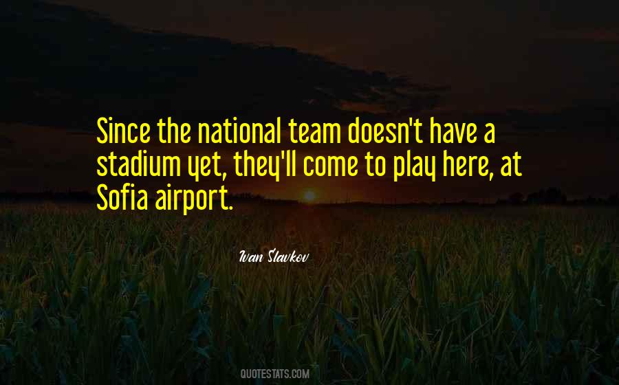 Ivan Slavkov Quotes #1769805