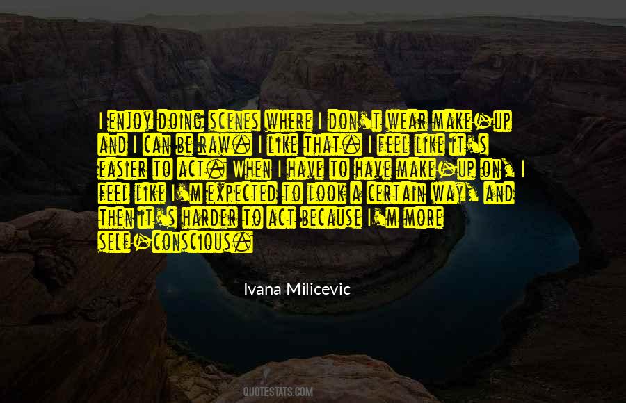 Ivana Milicevic Quotes #1055751