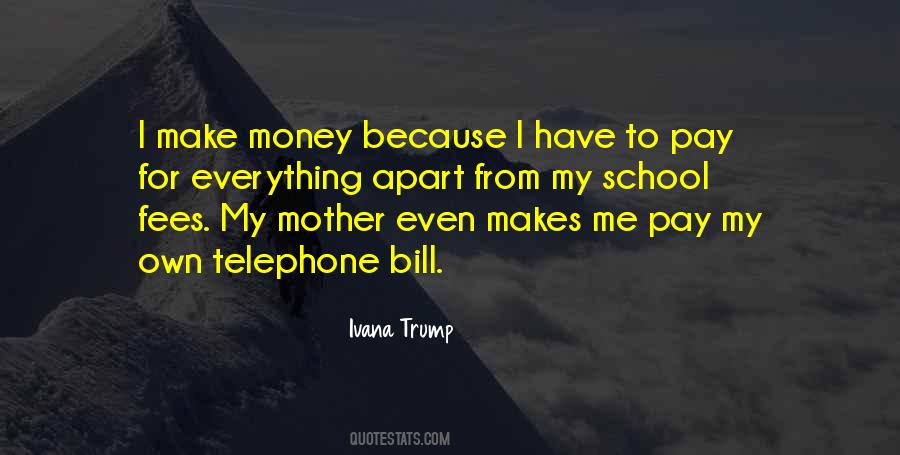 Ivana Trump Quotes #1044574