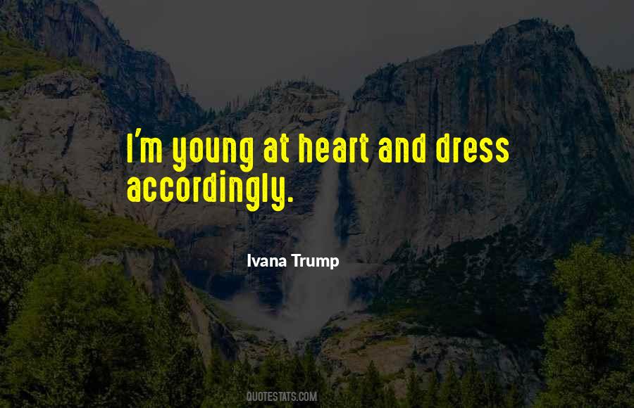 Ivana Trump Quotes #1266090