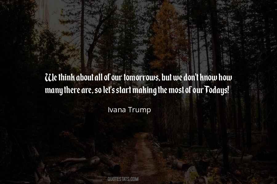 Ivana Trump Quotes #1376539