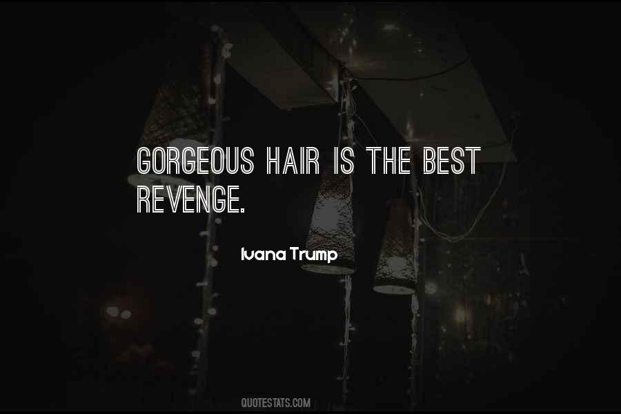 Ivana Trump Quotes #1604495