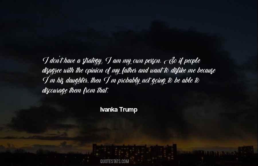 Ivanka Trump Quotes #350089