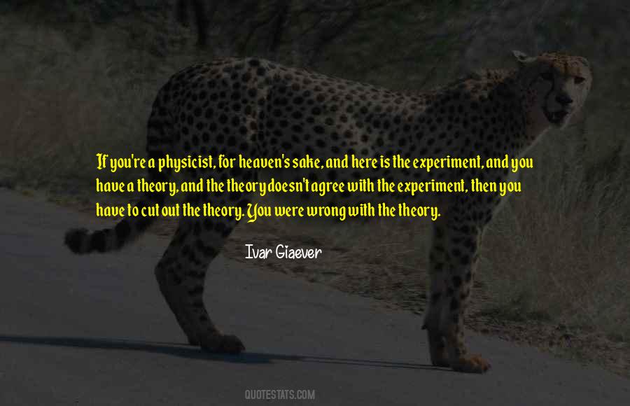 Ivar Giaever Quotes #1201727