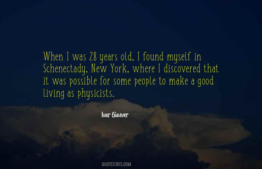 Ivar Giaever Quotes #218535