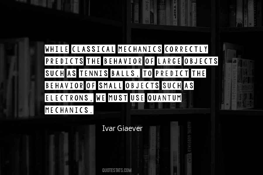 Ivar Giaever Quotes #797034