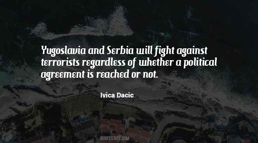 Ivica Dacic Quotes #793339