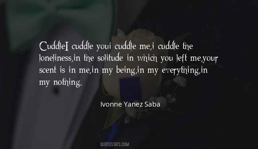 Ivonne Yanez Saba Quotes #881653