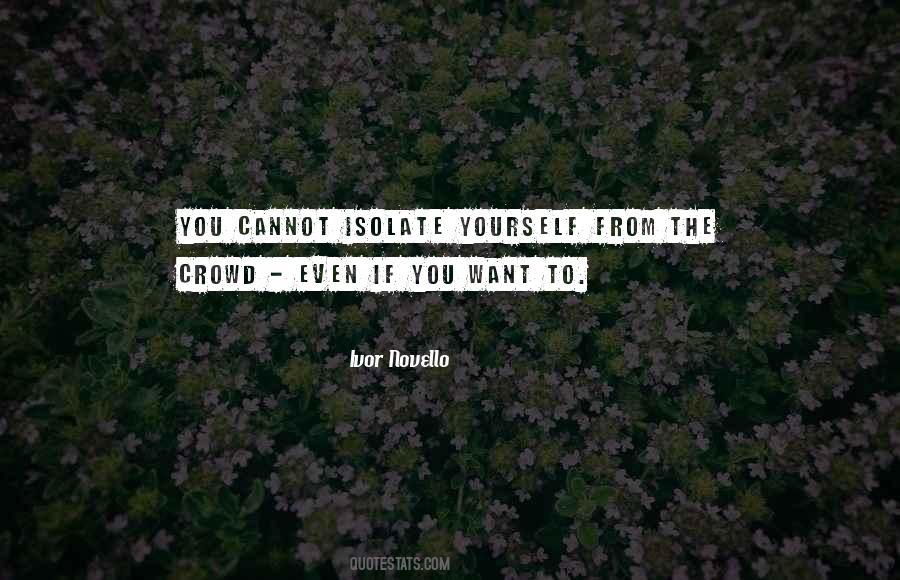 Ivor Novello Quotes #1244759